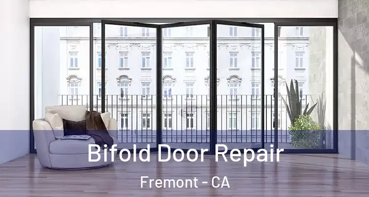  Bifold Door Repair Fremont - CA