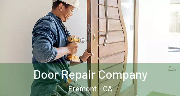  Door Repair Company Fremont - CA