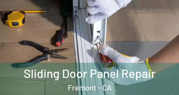  Sliding Door Panel Repair Fremont - CA