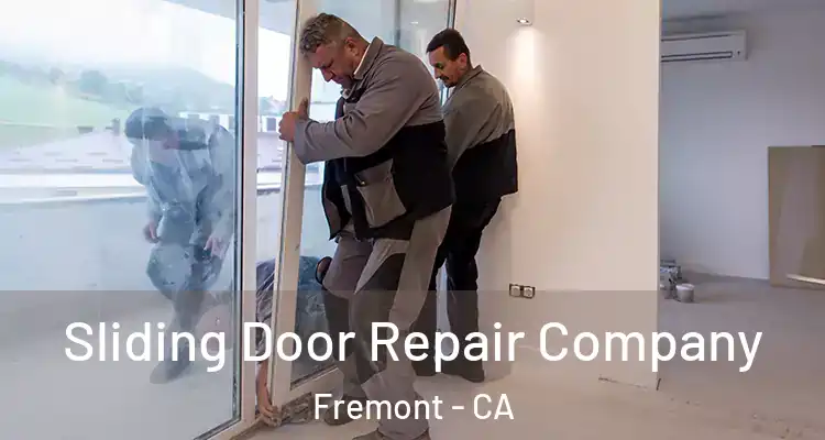  Sliding Door Repair Company Fremont - CA